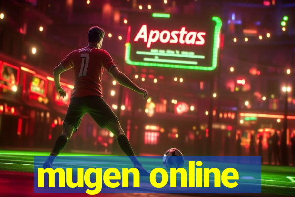 mugen online
